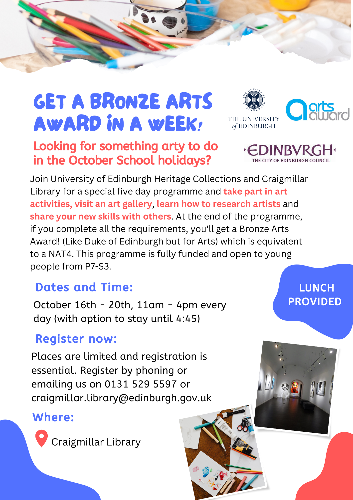 A poster for the Craigmillar Bronze Arts Award in a Week programme